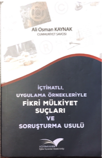 Kitap - Fikri Mülkiyet Suçları ve Soruşturma Usulü
